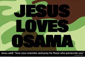 Jesus loves Osama