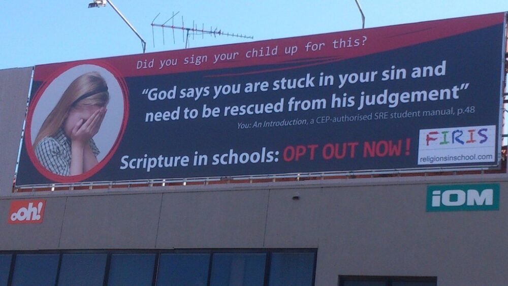 A billboard in Victoria purchased by anti-religion in schools campaigners.