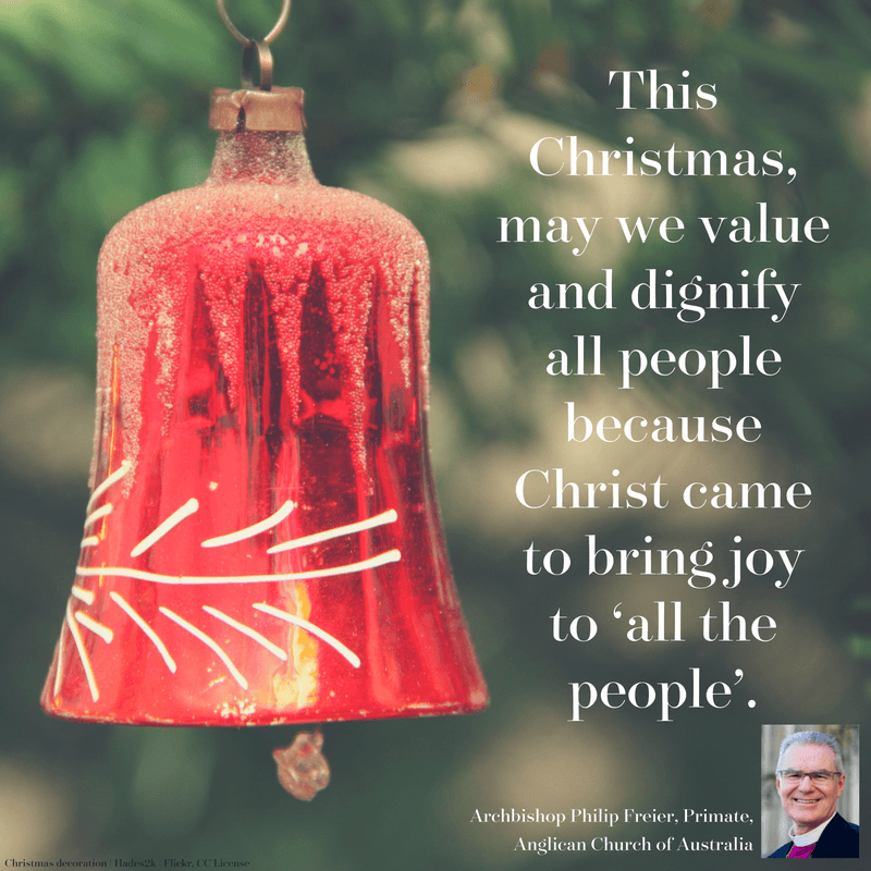 Christmas message from the Primate of the Anglican Church of Australia