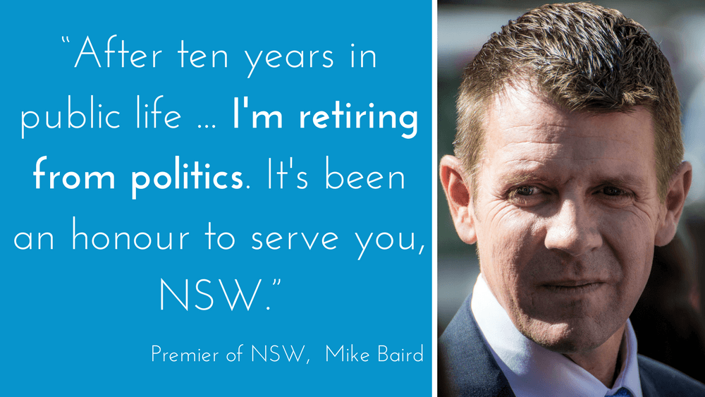 After 10 years in politics, Mike Baird resigns in a shock announcement