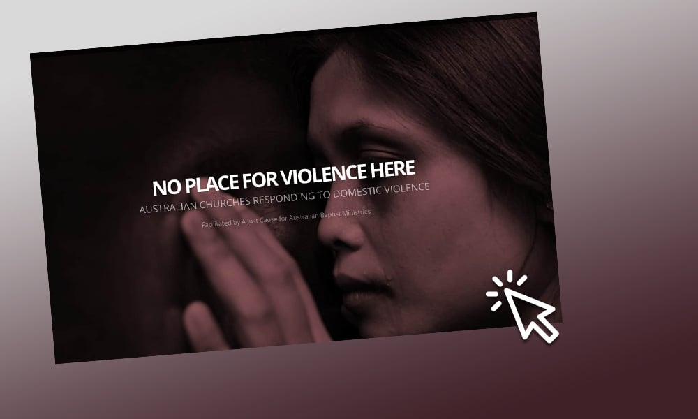 The Australian Baptist Ministries 'No Place For Violence Here' resources are being launched this weekend.