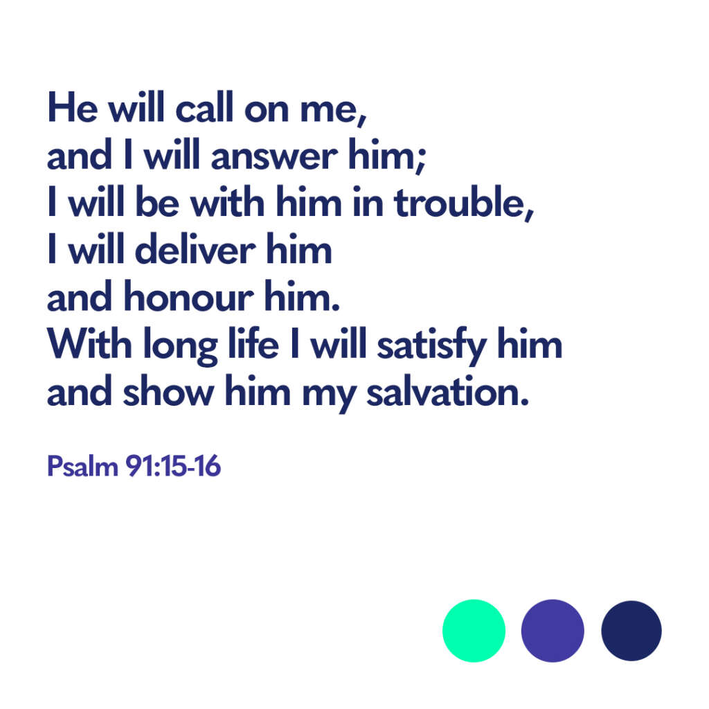 Bible verse Psalm 91 15 16