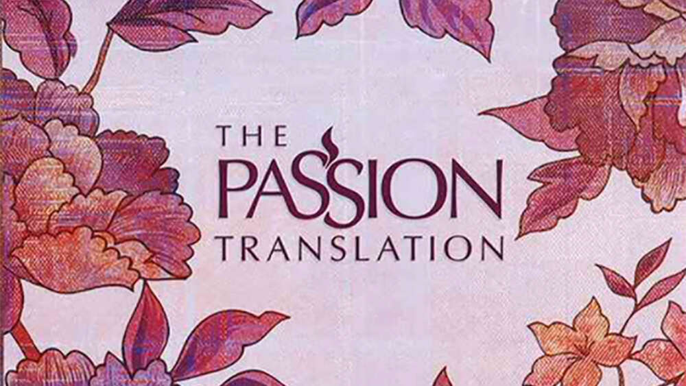 Bible Gateway removes The Passion Translation