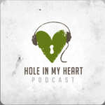 Hole in My Heart podcast